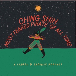 Ching Shih - Most Feared Pirate of all Time