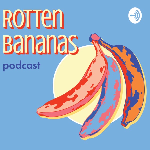 Rotten Bananas