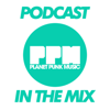 Planet Punk Music - In The Mix - Planet Punk Music