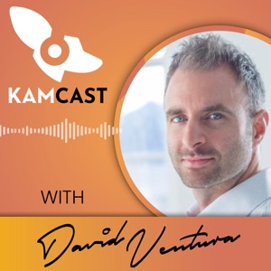 KAMCast - Key Account Management Strategies for Business Leaders