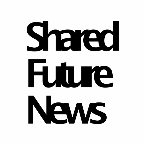 Shared Future News