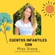 Cuentos Infantiles con Miss Diana