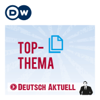 Top-Thema mit Vokabeln | Audios | DW Deutsch lernen - DW