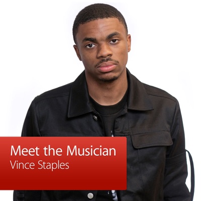 Vince Staples: Meet the Musician