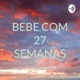 BEBE COM 27 SEMANAS 