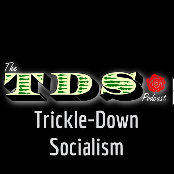 Trickle-Down Socialism