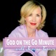 God On The Go Minute