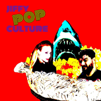 Jiffy Pop Culture podcast