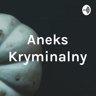 Aneks Kryminalny:Agnieszka