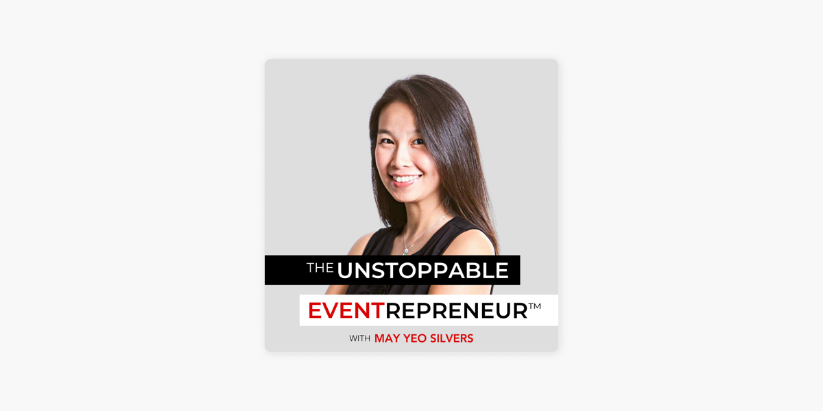 The Unstoppable Eventrepreneur™ on Apple Podcasts