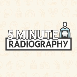 5 Minute Radiography