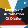 Legendary Automation Of Diction artwork