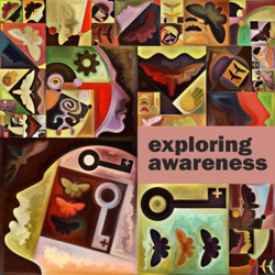 Episode 51: Ways to Practice Exploring Awareness