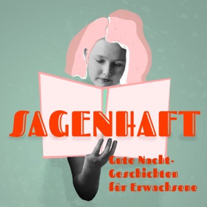 Sagenhaft - Gute Nacht Geschichten für Erwachsene