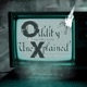 Oddity: A Love Letter to the Unexplained