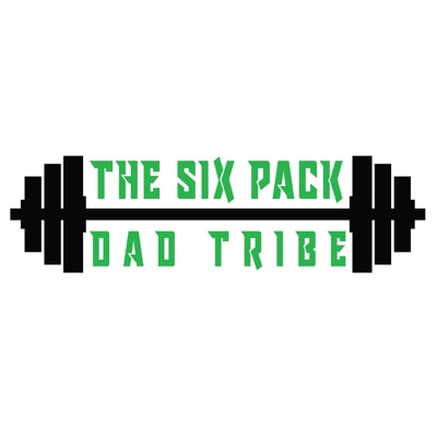 The Six Pack Dad Tribe