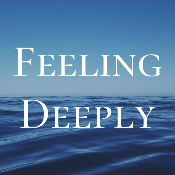 Feeling Deeply Artwork