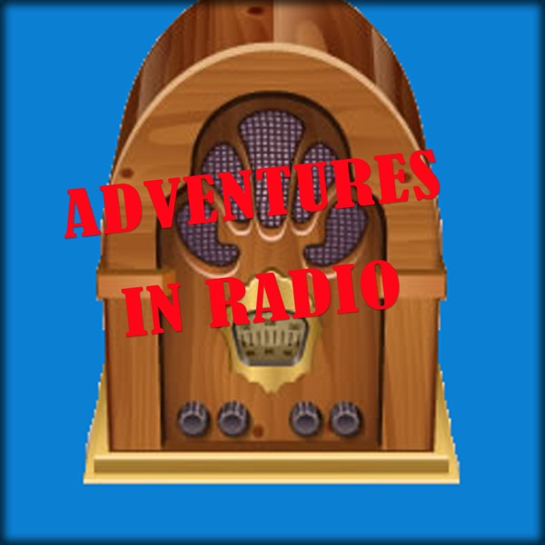 Adventures in Radio