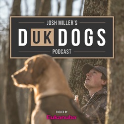 DUK Dogs #131: A Handlers Mindset as an Outfitter