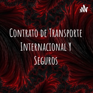 Contrato de Transporte Internacional Y Seguros