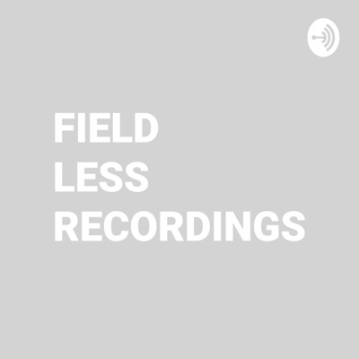 Field Less Recordings
