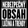 Nebezpečný obsah (Kubo Lužina a Joe Trendy) - Nebezpečný obsah