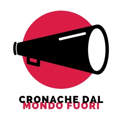 Cronache dal mondo fuori