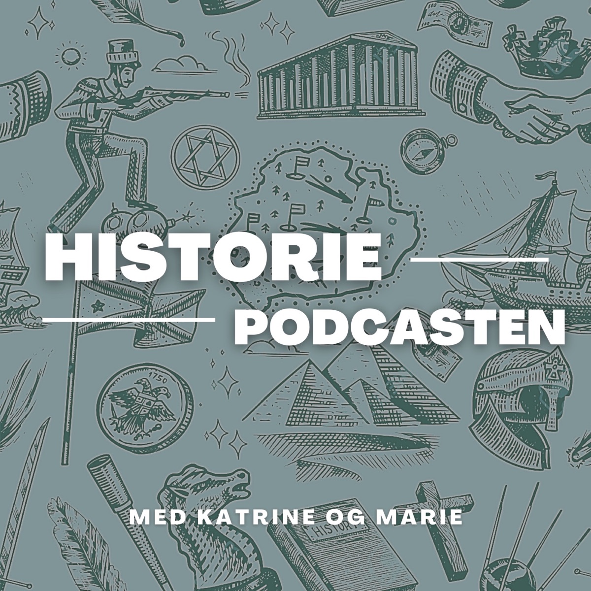 Historiepodcasten Med Katrine Og Marie Podcast Podtail 