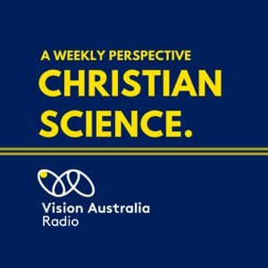 Christian Science, A Weekly Perspective.