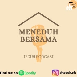 Meneduh Bersama! Podcast