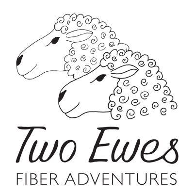 Two Ewes Fiber Adventures Two Ewes Fiber Adventures