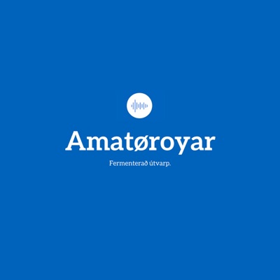 Amatøroyar:Amatøroyar