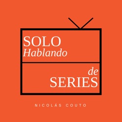 Solo Hablando De Series