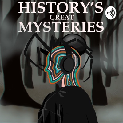 History's Great Mysteries History's Great Mysteries