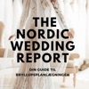 The Nordic Wedding Report - din guide til bryllupsplanlægningen