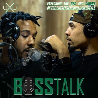 BossTalk | An UxU Jont