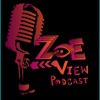 Zoeview Podcast - Zoeview Podcast