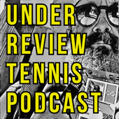 Under Review Tennis Podcast