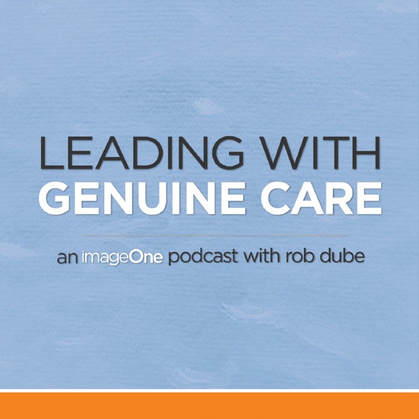 Leading with Genuine Care