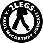 2Legs: A Paul McCartney Podcast - Tom Hunyady and Andy Nicholes