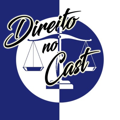 Direito no Cast Direito no Cast