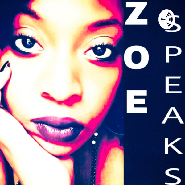 Zoe Speaks