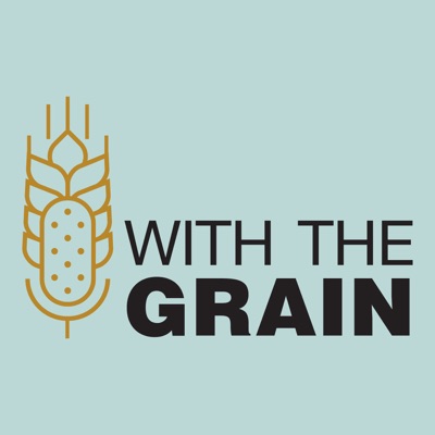 With the Grain With the Grain