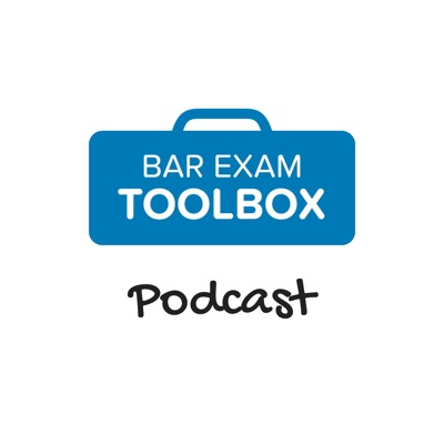 The Bar Exam Toolbox Podcast: Pass the Bar Exam with Less Stress