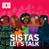 Sistas, Let's Talk - Radio Australia