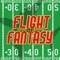 Flight of Fantasy - Fantasy Football