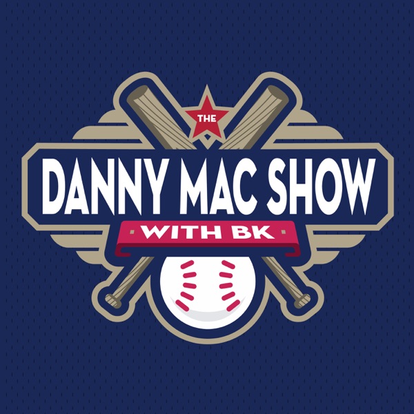 The Danny Mac Show w/ BK