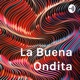 La Buena Ondita