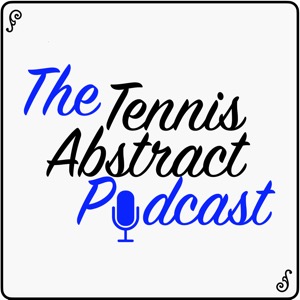 The Tennis Abstract Podcast