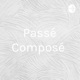 Passé Composé 